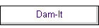 Dam-It