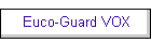 Euco-Guard VOX