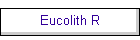 Eucolith R