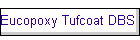 Eucopoxy Tufcoat DBS Trowel Overlay