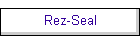 Rez-Seal