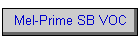 Mel-Prime SB VOC