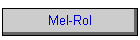 Mel-Rol