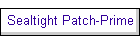 Sealtight Patch-Prime
