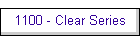 1100 - Clear Series