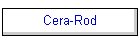 Cera-Rod