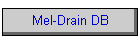 Mel-Drain DB