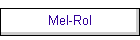 Mel-Rol
