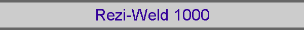 Rezi-Weld 1000