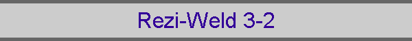 Rezi-Weld 3-2