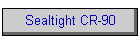 Sealtight CR-90