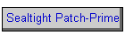 Sealtight Patch-Prime